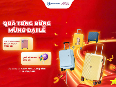 ƯU ĐÃI HÙNG PHÁT MỪNG ĐẠI LỄ 30/4 – 1/5 | QUÀ TẶNG KHỦNG CHỈ TRONG 2 NGÀY