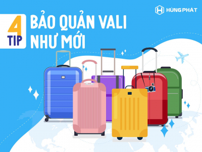 4 cách bảo quản vali luôn như mới sau mỗi chuyến đi