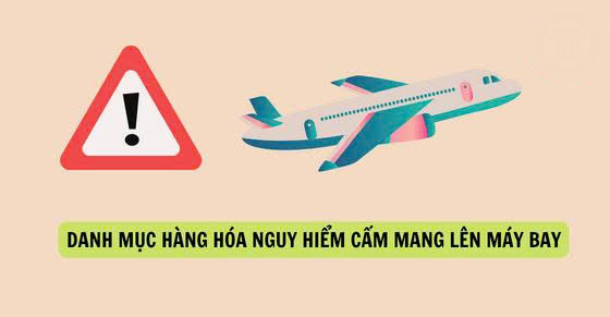 Vật dụng không được mang lên máy bay