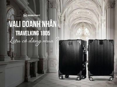 Review Vali Doanh Nhân Travelking 1805 – Có Đáng Mua Không?
