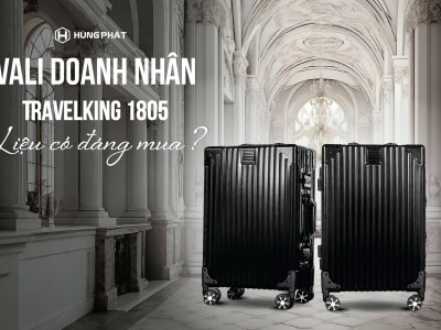 Review Vali Doanh Nhân Travelking 1805 – Có Đáng Mua Không?