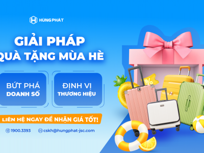 Vali Hùng Phát – Gải pháp quà tặng mùa hè 2025