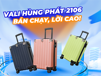 Vali kéo Hùng Phát 2106 – Lựa chọn hoàn hảo cho đại lý
