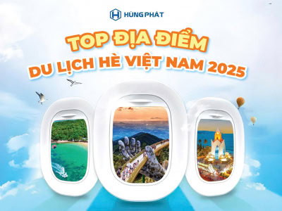 Top 5 Địa Điểm Du Lịch Hè Việt Nam Đẹp “Quên Lối Về” 2025