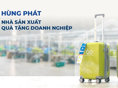 HÙNG PHÁT – SẢN XUẤT VALI OEM THEO YÊU CẦU