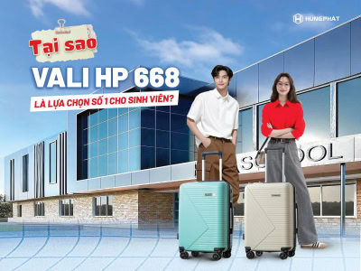 Vali Hùng Phát 668 – Lựa chọn lý tưởng cho hành trang sinh viên