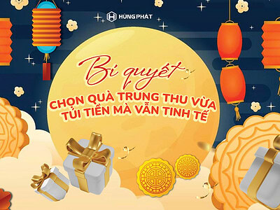 Bí quyết chọn quà Trung Thu vừa túi tiền mà vẫn tinh tế
