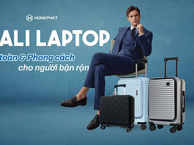Top 4 mẫu vali laptop chất lượng mà đại lý nên nhập