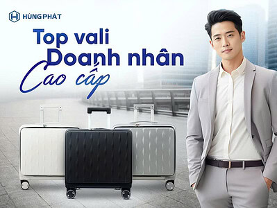 Top vali doanh nhân cao cấp cho người thường xuyên đi công tác