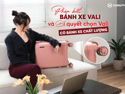 Tất tần tật các loại bánh xe vali và cách chọn vali có bánh xe chất lượng